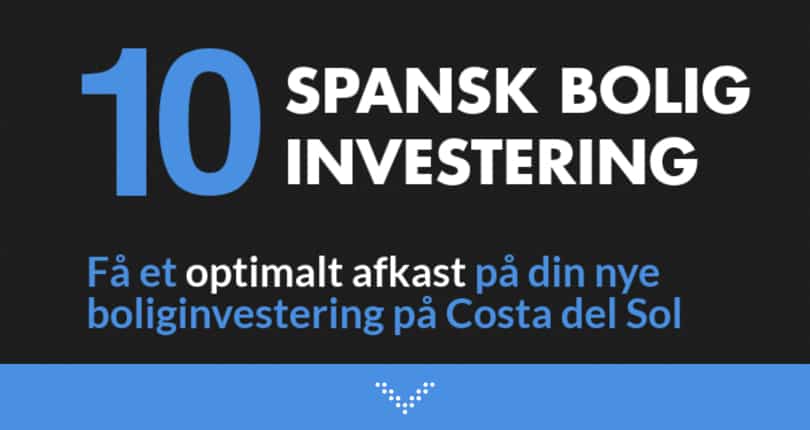 Spansk bolig investering og ferie i ét med højt afkast